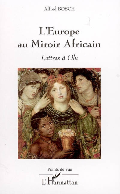 L'Europe au miroir africain : lettres à Olu