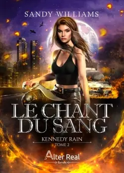 Le chant du sang : Kennedy Rain #2