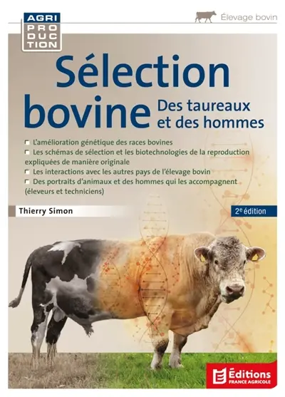 Sélection bovine : des taureaux et des hommes