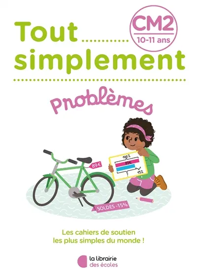 Tout simplement, problèmes CM2, 10-11 ans