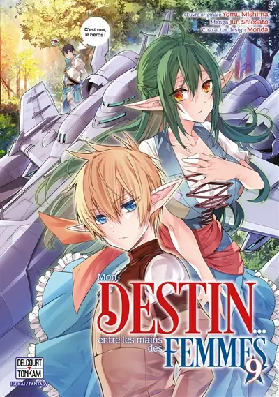 Mon destin... entre les mains des femmes. Vol. 9