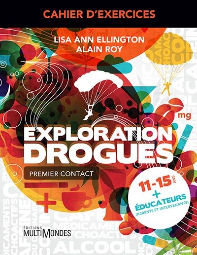 Exploration drogues :...
