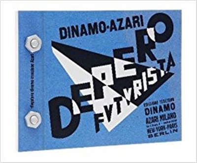 The Bolted Book (Depero Futurista) : Facsimile Edition