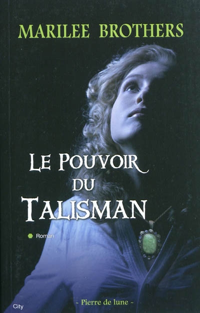 Pierre de lune. Vol. 2. Le...