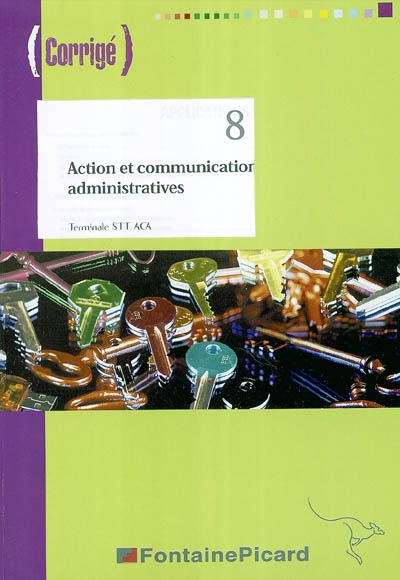 Action et communication administratives, terminale STT ACA : corrigé
