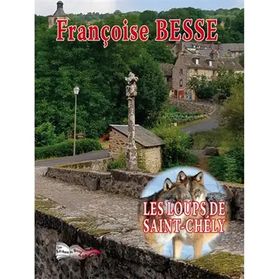 Les loups de Saint-Chély