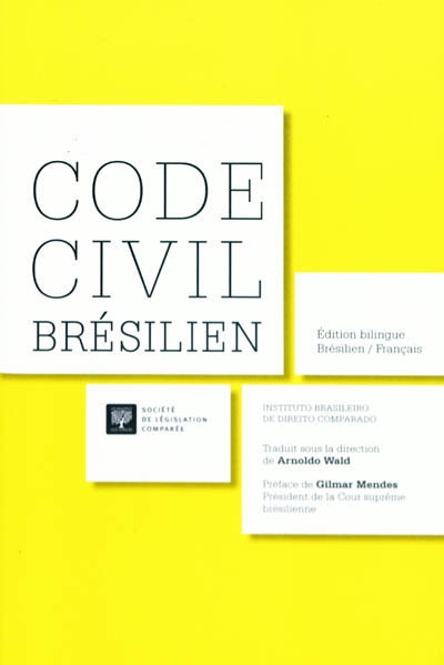 Code civil brésilien : édition bilingue brésilien-français