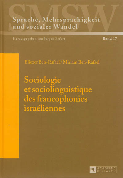 Sociologie et sociolinguistique des francophonies israéliennes