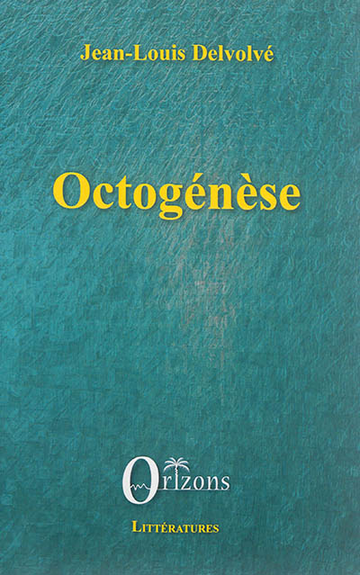 Octogénèse ou Le sourire de Tagès