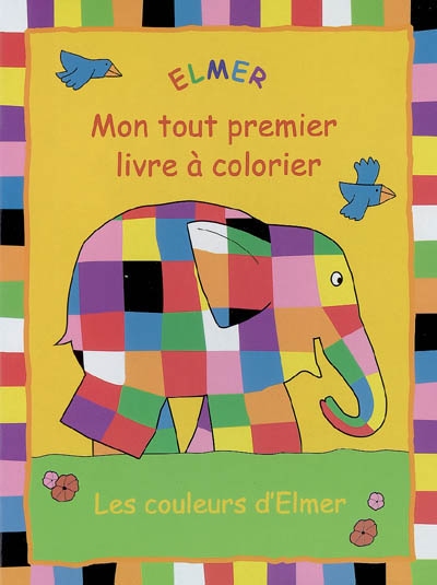 Mon tout premier livre à colorier Elmer : les couleurs d'Elmer
