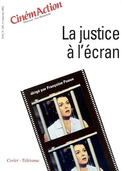 CinémAction, n° 105. La justice à l'écran