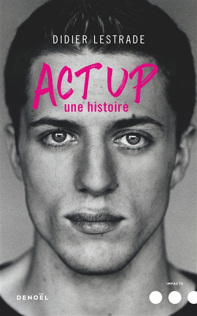 Act Up : une histoire