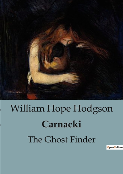 Carnacki : The Ghost Finder