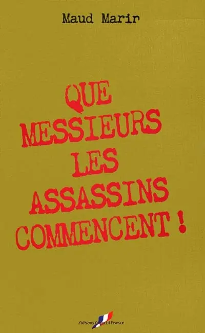Que messieurs les assassins commencent !