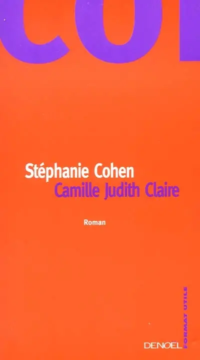 Camille, Judith, Claire