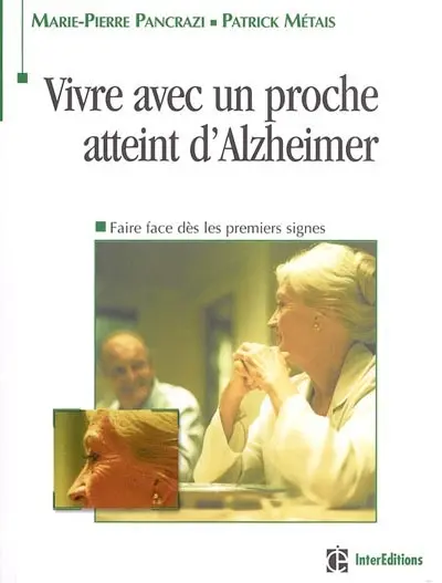Vivre avec un proche atteint d'Alzheimer : faire face dès les premiers signes