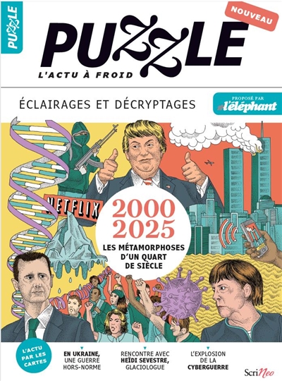Puzzle : l'actu à froid, n° 2. 2000-2025 : les métamorphoses d'un quart de siècle