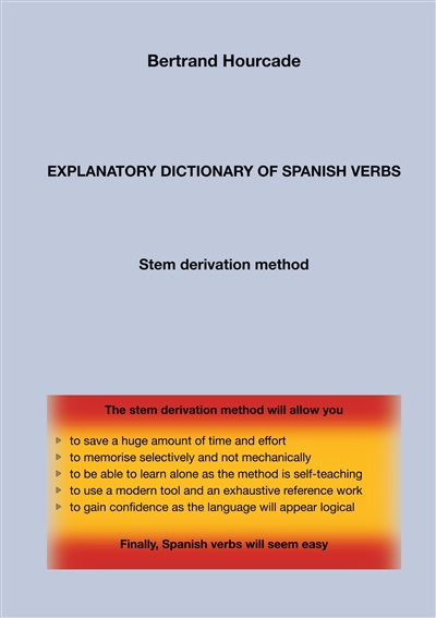 Explanatory dictionary of spanish verbs : Stem derivation method
