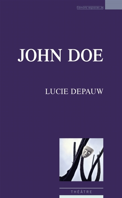 John Doe : théâtre