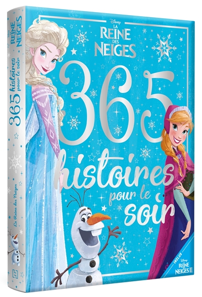 365 histoires pour le soir. la reine des neiges
