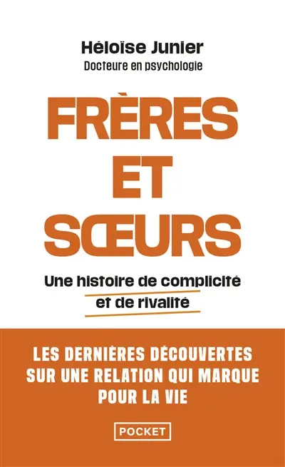 Frères et soeurs : une histoire de complicité et de rivalité