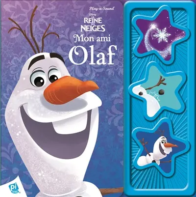 La reine des neiges : mon ami Olaf