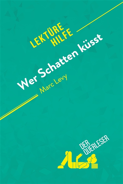 Wer Schatten küsst von Marc...
