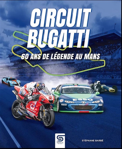 Circuit Bugatti, 60 ans de légende au Mans