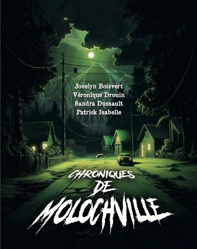 Chroniques de Molochville 1