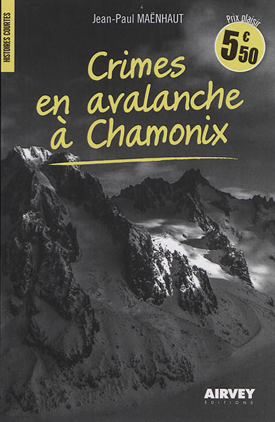 Crimes en avalanche à Chamonix