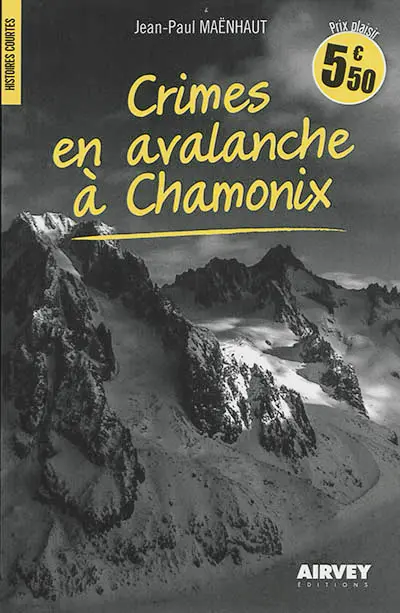 Crimes en avalanche à Chamonix