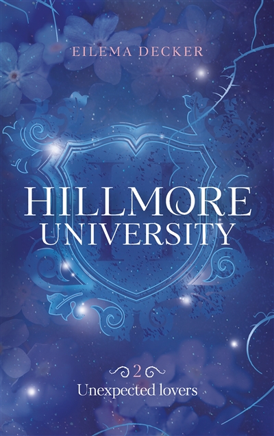 Hillmore university. Vol. 2. Unexpected lovers