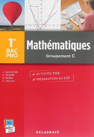 Mathématiques 1re bac pro : groupement C : activités TICE, préparation au CCF