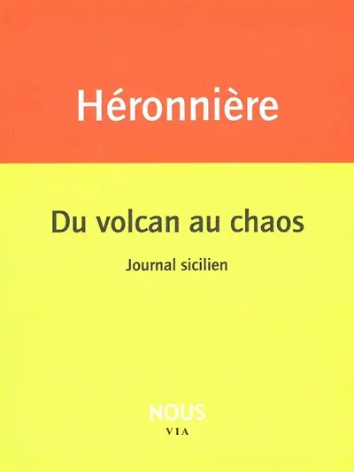 Du volcan au chaos : journal sicilien