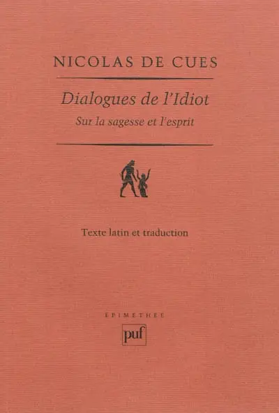 Dialogues de l'idiot sur la sagesse et l'esprit