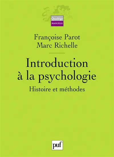 Introduction à la psychologie : histoire et méthodes