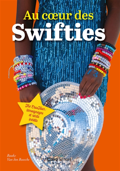 Au coeur des Swifties : the...