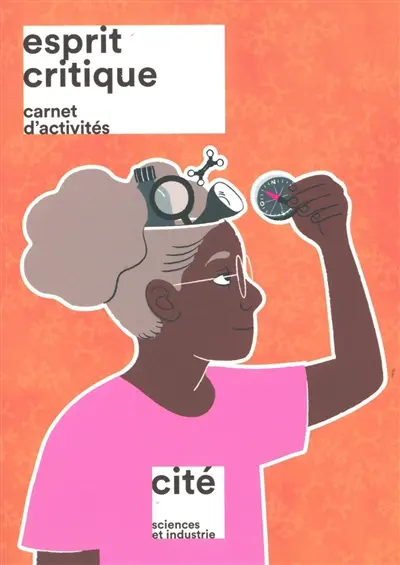 Esprit critique : carnet d'activités