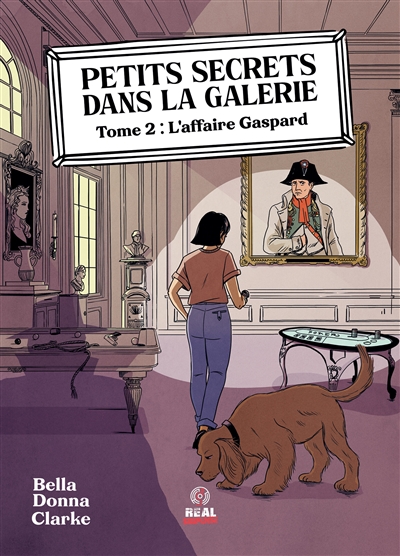 Petits secrets dans la galerie. Vol. 2. L'affaire Gaspard