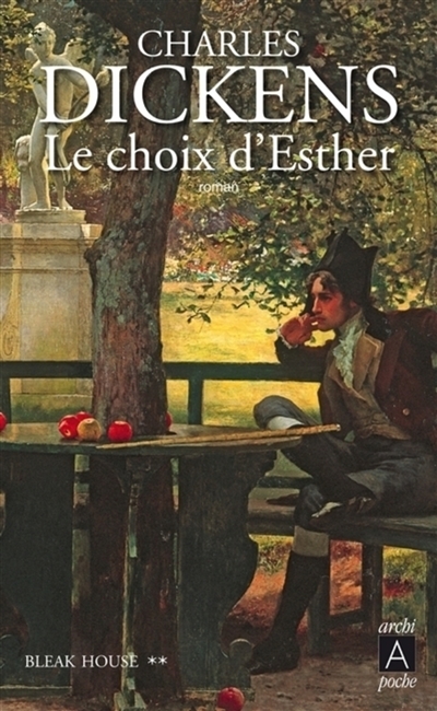 Bleak house. Vol. 2. Le choix d'Esther