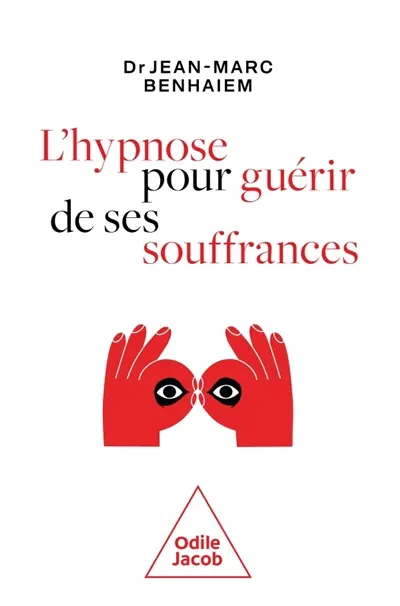 Hypnose pour guérir de ses souffrances