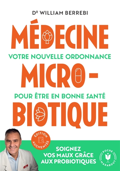 Médecine microbiotique :...