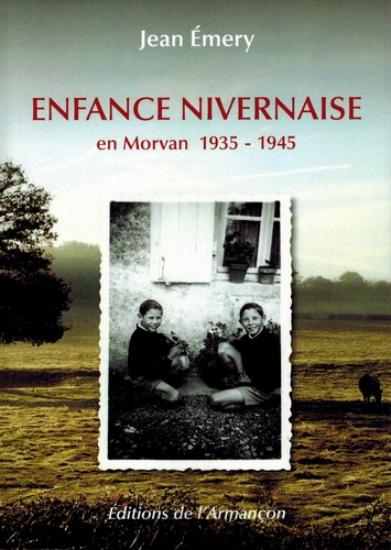 Enfance nivernaise en Morvan : 1935-1945