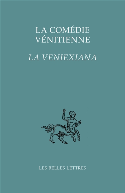 La Veniexiana. La comédie vénitienne