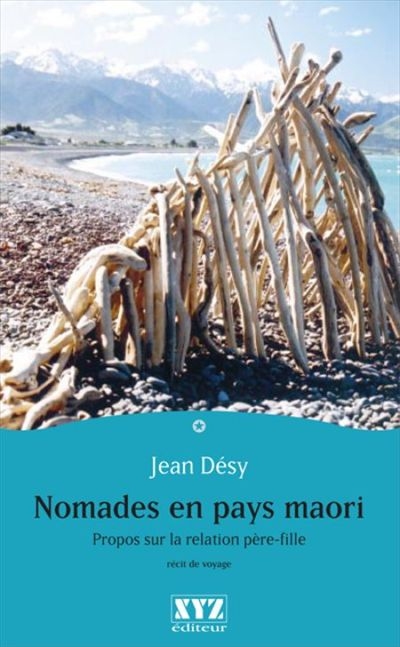 Nomades en pays maori : propos sur la relation père-fille