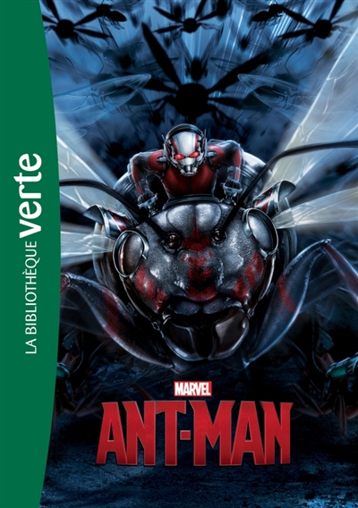Ant-Man : le roman du film