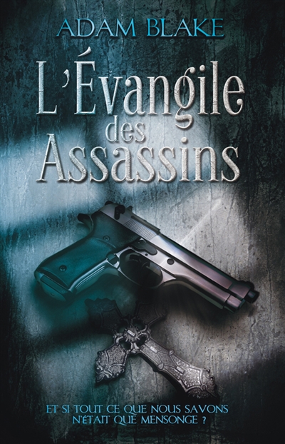 L'Evangile des assassins