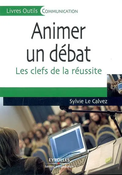 Animer un débat : les clefs de la réussite