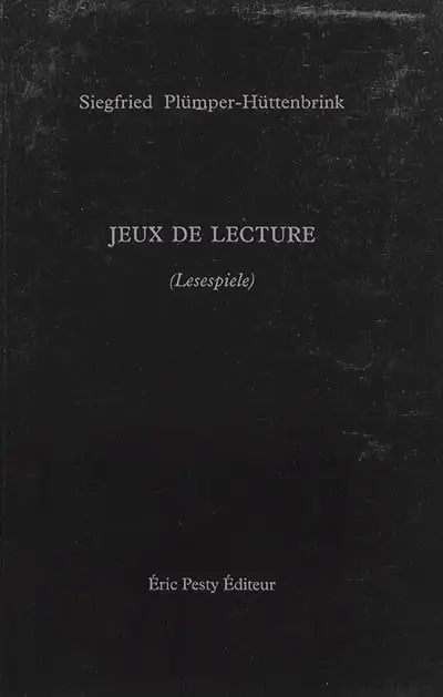 Jeux de lecture. Lesespiele. De la lecture. De la littéralité