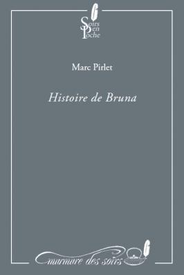 Histoire de Bruna